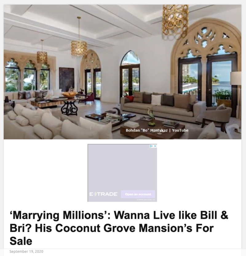 ‘Marrying Millions’: Wanna Live like Bill & Bri? His Coconut Grove Mansion’s For Sale